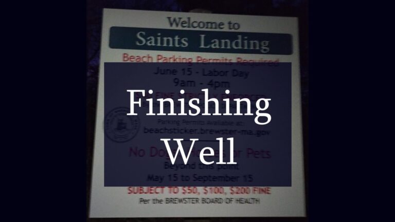 Finishing Well